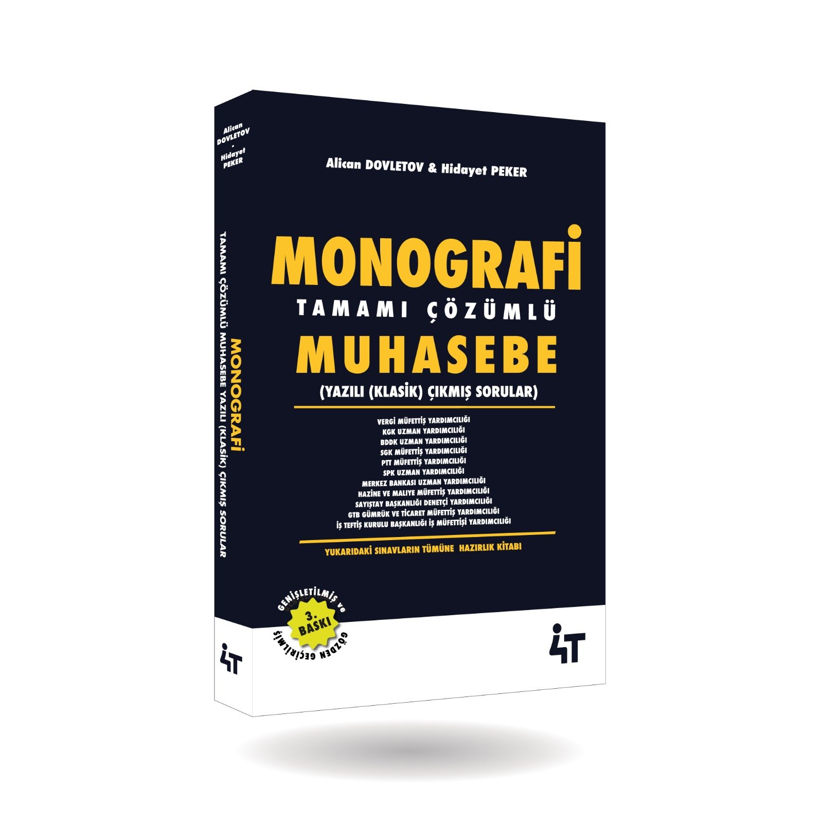 MONOGRAFİ TAMAMI ÇÖZÜMLÜ MUHASEBE YAZILI (KLASİK) SORULAR 3.BASKI